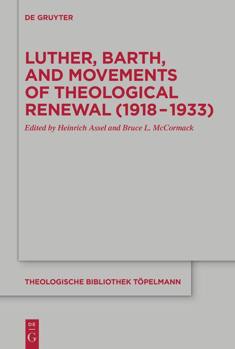 book: Luther, Barth, and Movements of Theological Renewal (1918-1933)
