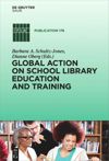 book: Global Action on School Library Education and Training