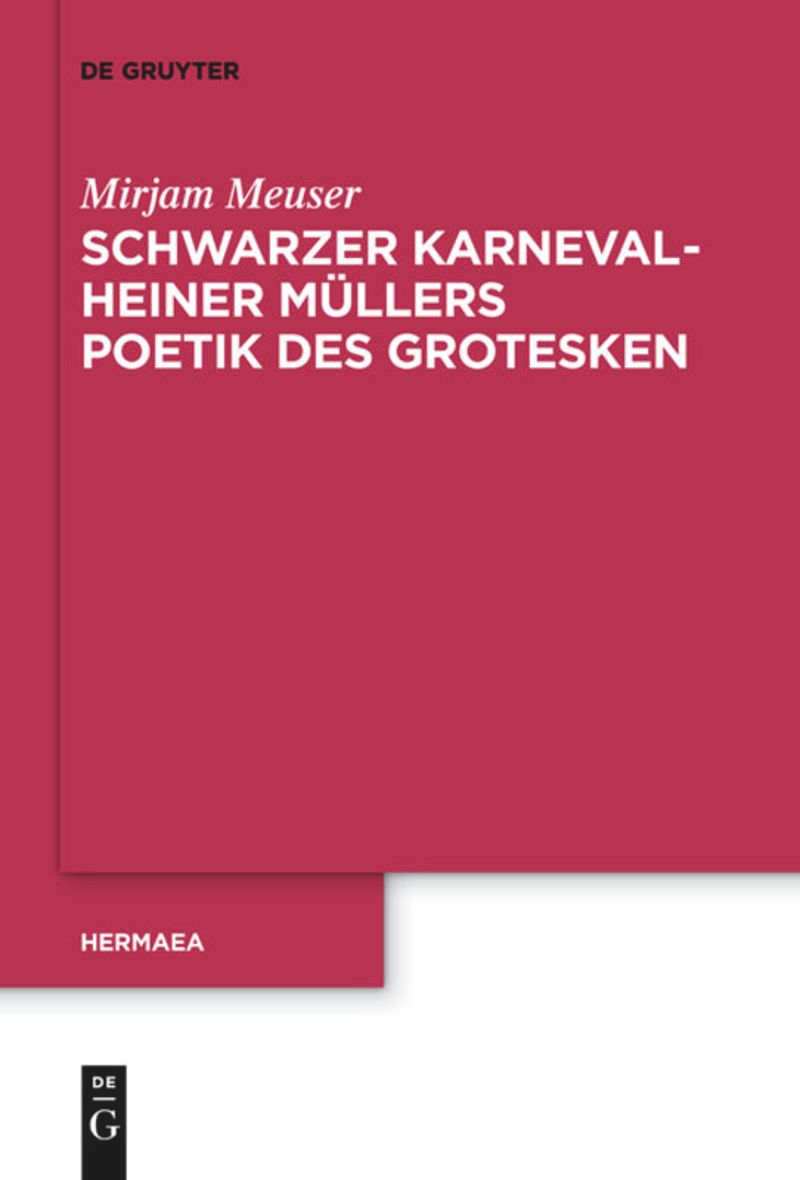 book: Schwarzer Karneval - Heiner Müllers Poetik des Grotesken