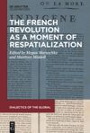 book: The French Revolution as a Moment of Respatialization
