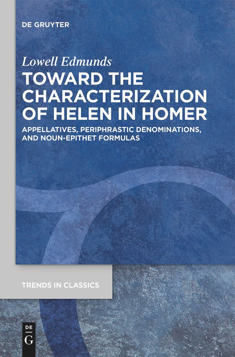 book: Toward the Characterization of Helen in Homer