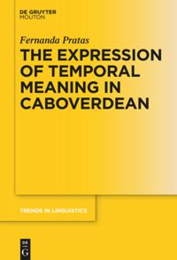 book: The Expression of Temporal Meaning in Caboverdean