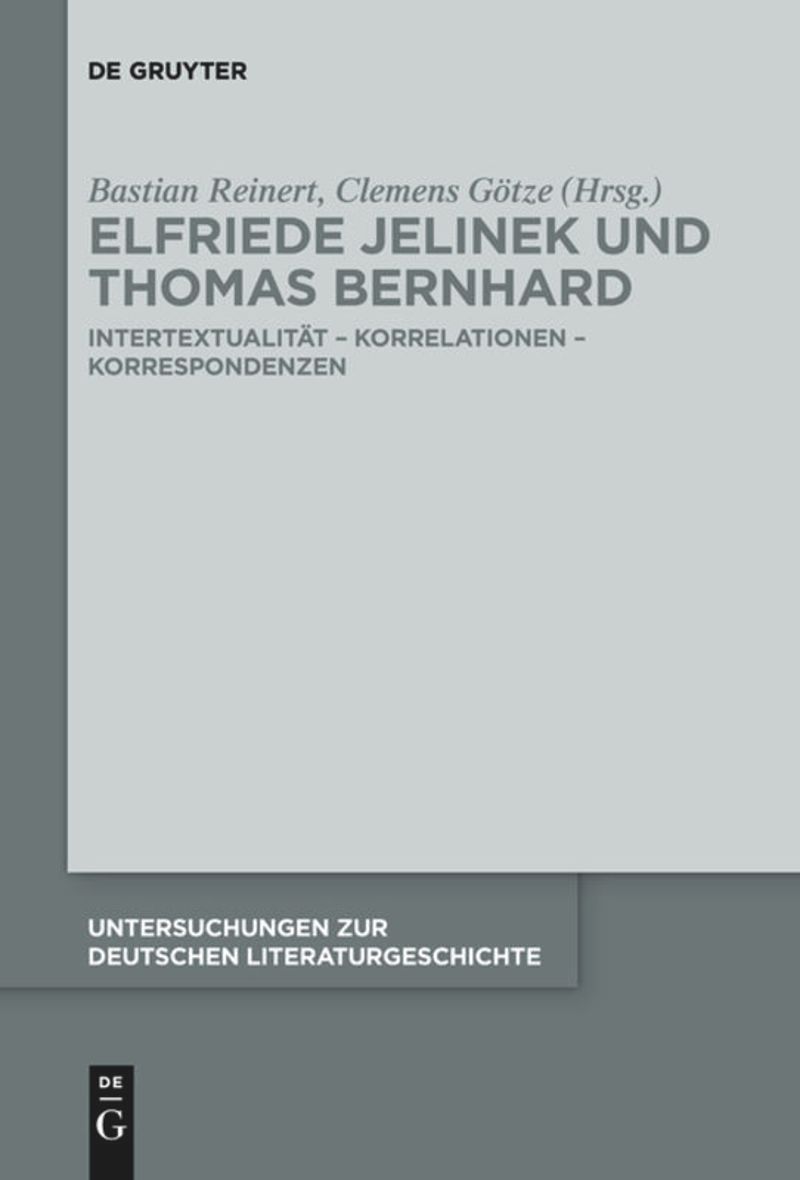 book: Elfriede Jelinek und Thomas Bernhard