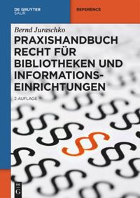 book: Praxishandbuch Recht für Bibliotheken und Informationseinrichtungen