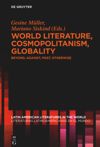 book: World Literature, Cosmopolitanism, Globality