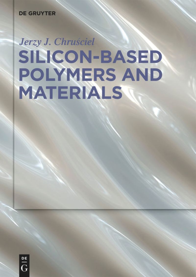 book: Silicon-Based Polymers and Materials