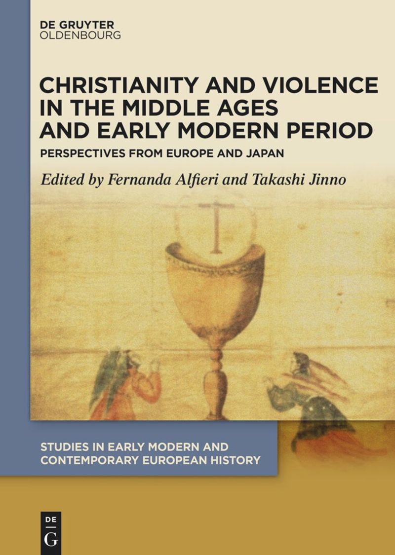 book: Christianity and Violence in the Middle Ages and Early Modern Period