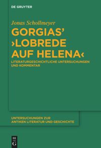book: Gorgias’ ›Lobrede auf Helena‹
