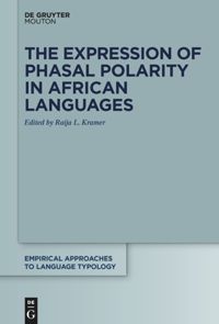 book: The Expression of Phasal Polarity in African Languages
