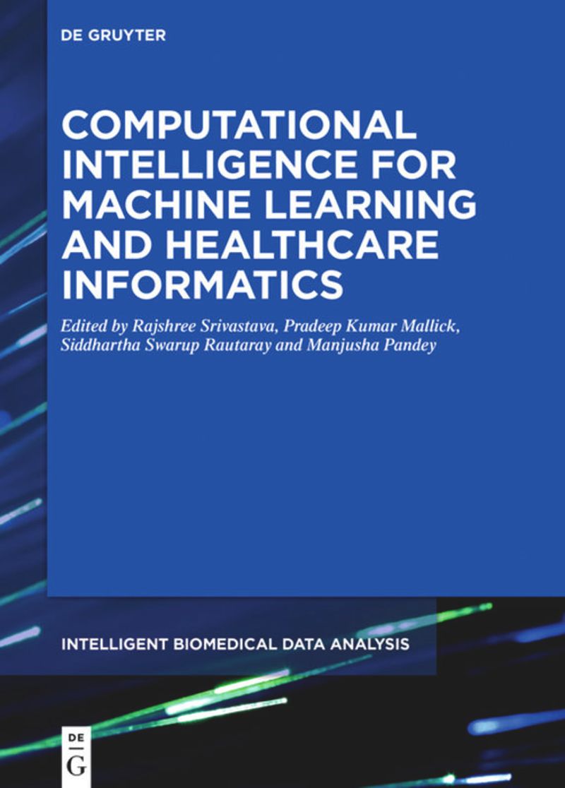 book: Computational Intelligence for Machine Learning and Healthcare Informatics