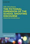 book: The Fictional Dimension of the School Shooting Discourse