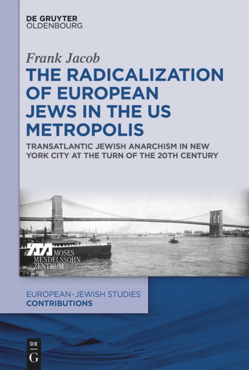 book: The Radicalization of European Jews in the US Metropolis