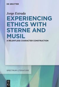 book: Experiencing Ethics with Sterne and Musil