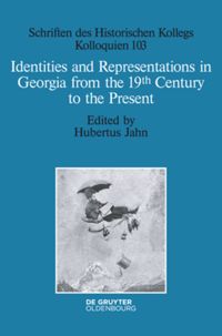 book: Identities and Representations in Georgia from the 19th Century to the Present
