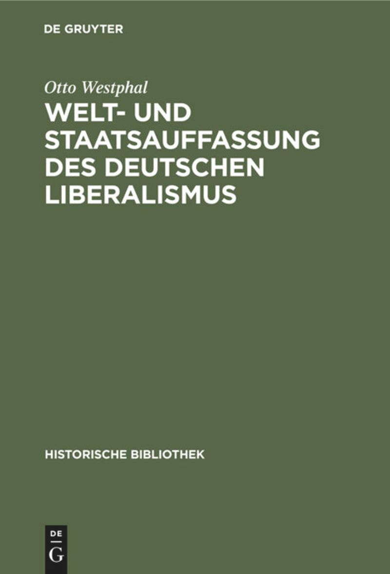 book: Welt- und Staatsauffassung des deutschen Liberalismus