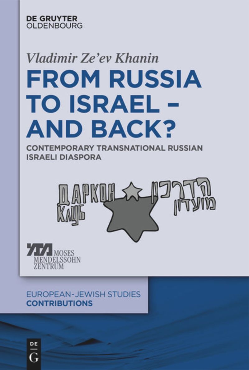 book: From Russia to Israel – And Back?