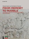 From Memory to Marble