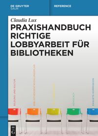 book: Praxishandbuch Richtige Lobbyarbeit für Bibliotheken