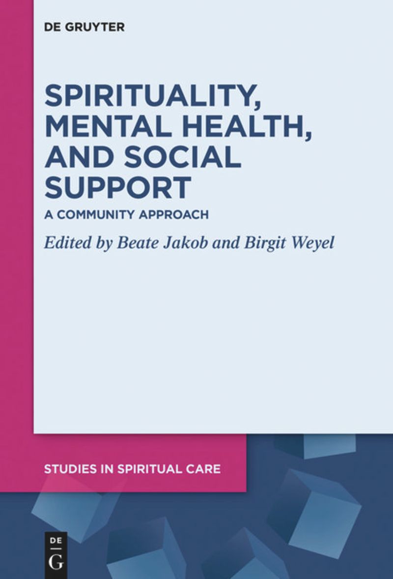 book: Spirituality, Mental Health, and Social Support
