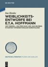 book: Weiblichkeitsentwürfe bei E.T.A. Hoffmann