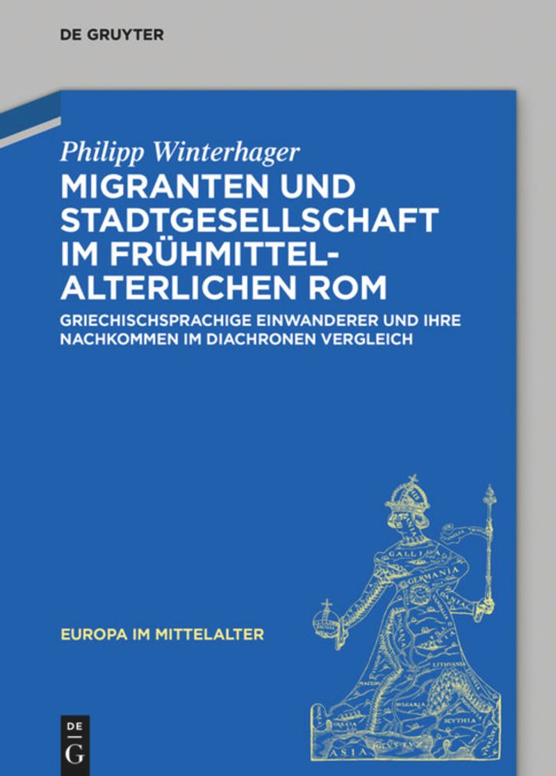 book: Migranten und Stadtgesellschaft im frühmittelalterlichen Rom