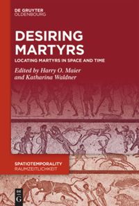 book: Desiring Martyrs