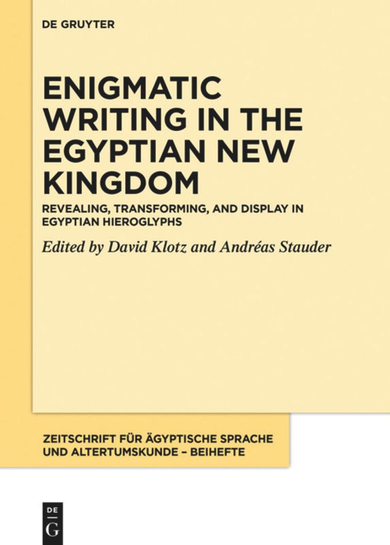 book: Volume 1 Revealing, transforming, and display in Egyptian hieroglyphs