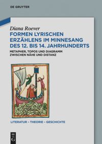 book: Formen lyrischen Erzählens im Minnesang des 12. bis 14. Jahrhunderts
