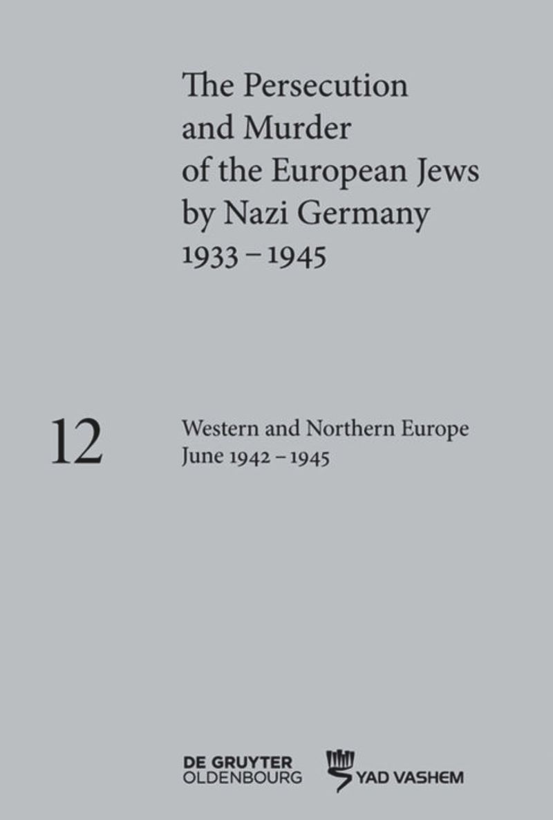 book: Volume 12 Western and Northern Europe June 1942–1945