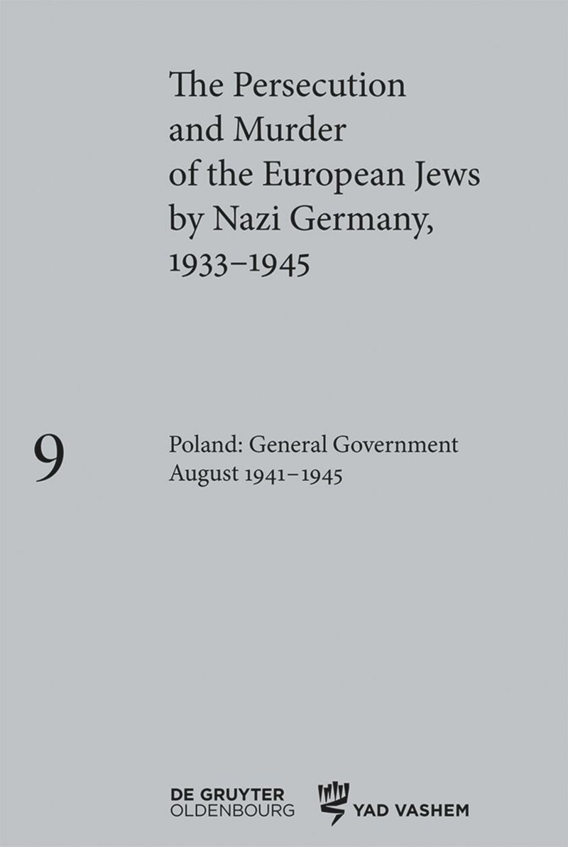 book: Volume 9 Poland: General Government August 1941–1945