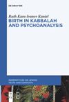 book: Birth in Kabbalah and Psychoanalysis