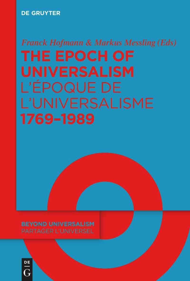 book: The Epoch of Universalism 1769–1989 / L’époque de l’universalisme 1769–1989