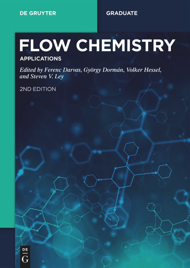 book: Volume 2 Flow Chemistry – Applications