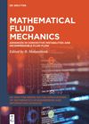Mathematical Fluid Mechanics