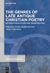 book: The Genres of Late Antique Christian Poetry