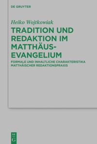 book: Tradition und Redaktion im Matthäusevangelium