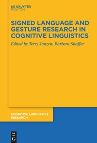 book: Signed Language and Gesture Research in Cognitive Linguistics