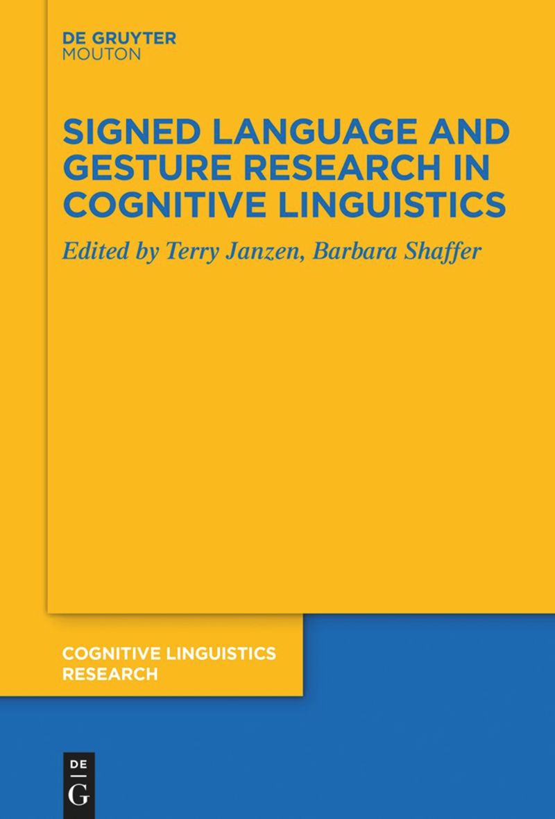 book: Signed Language and Gesture Research in Cognitive Linguistics