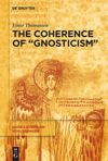 book: The Coherence of “Gnosticism”