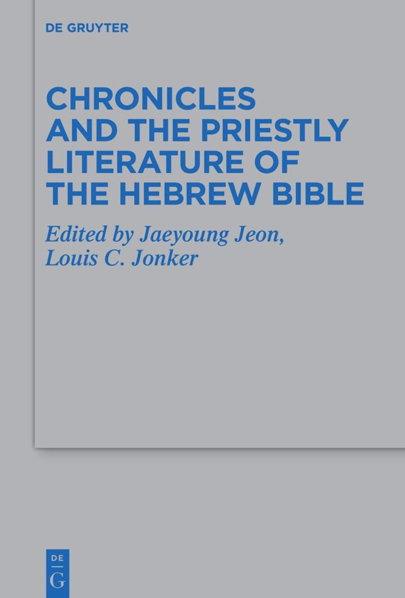 book: Chronicles and the Priestly Literature of the Hebrew Bible