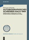 book: Autobiographisches Schreiben nach 1989
