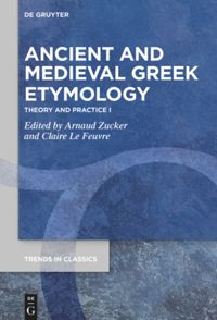 book: Ancient and Medieval Greek Etymology
