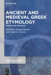 book: Ancient and Medieval Greek Etymology