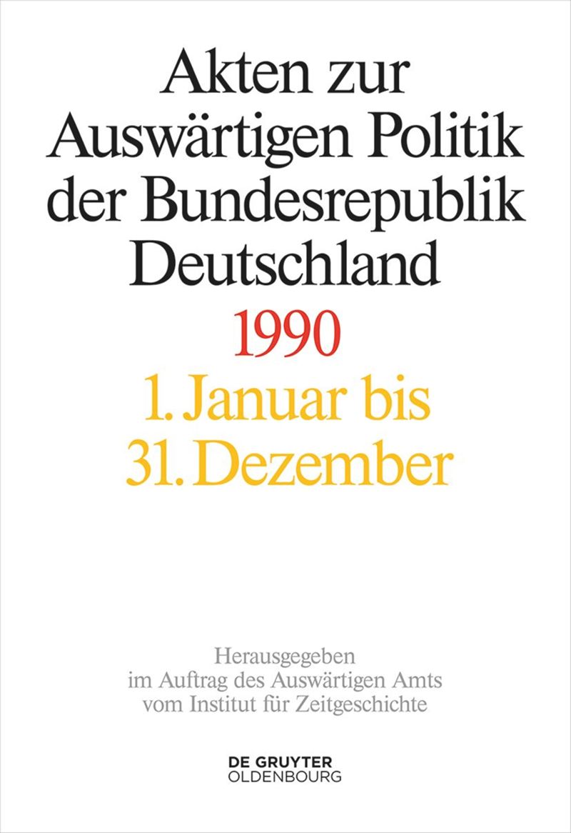 book: Akten zur Auswärtigen Politik der Bundesrepublik Deutschland 1990