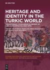 book: Heritage and Identity in the Turkic World