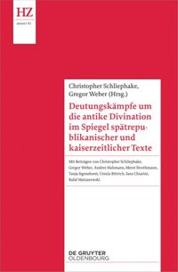 book: Deutungskämpfe um die antike Divination im Spiegel spätrepublikanischer und kaiserzeitlicher Texte