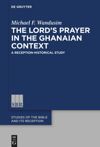 The Lord’s Prayer in the Ghanaian Context