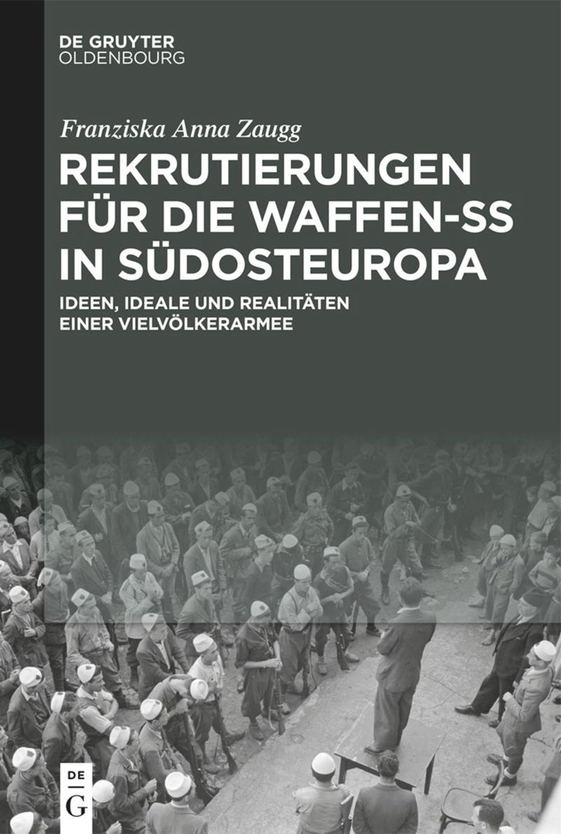 book: Rekrutierungen für die Waffen-SS in Südosteuropa