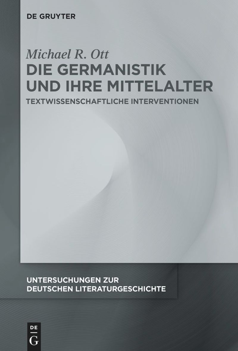 book: Die Germanistik und ihre Mittelalter