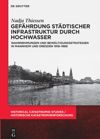book: Gefährdung städtischer Infrastruktur durch Hochwasser